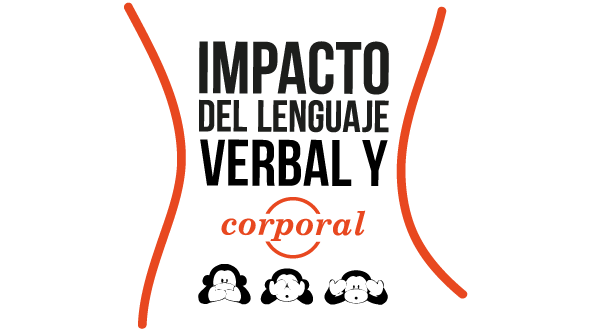 El impacto del lenguaje verbal y corporal